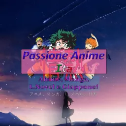 Passione Anime IT Podcast artwork