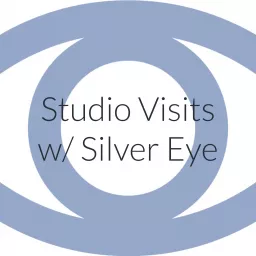 Studio Visits w/ Silver Eye Podcast artwork