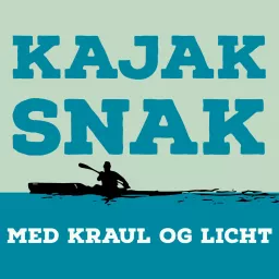 Kajaksnak med Kraul og Licht Podcast artwork