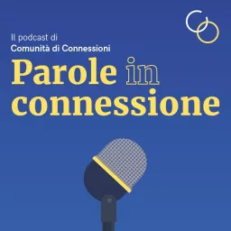 Parole in connessione Podcast artwork