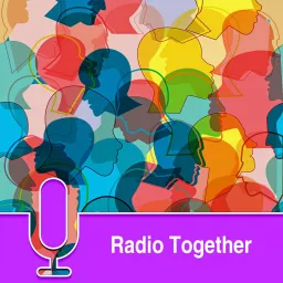 Radio Together Podcast artwork