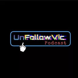 UnFollowVic Podcast artwork