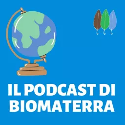 Il podcast di Biomaterra artwork