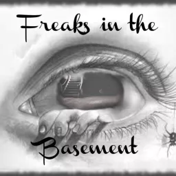 FREAKS IN THE BASEMENT with Chris Podcast artwork