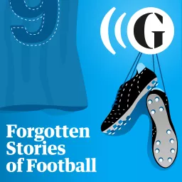 Forgotten Stories of Football