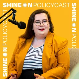 Shine On Policycast