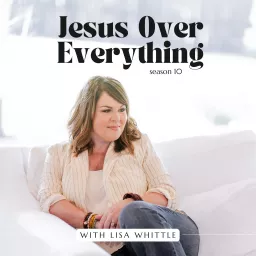 Jesus Over Everything Podcast artwork