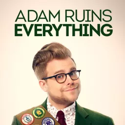 Adam Ruins Everything Podcast artwork