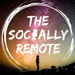 The Socially Remote Podcast artwork