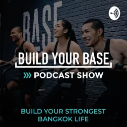 Build Your Base Podcast artwork