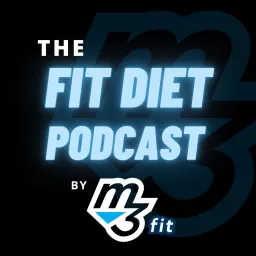 Fit Diet Podcast artwork