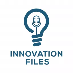 Innovation Files: Where Tech Meets Public Policy Podcast artwork