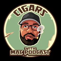 The Cigars with Mac Podcast artwork