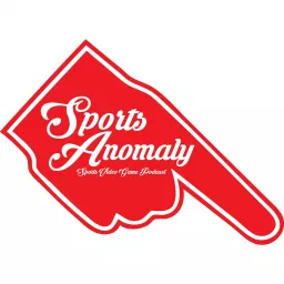 Sports Anomaly Podcast artwork