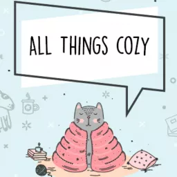 All Things Cozy