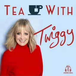 Tea With Twiggy Podcast artwork