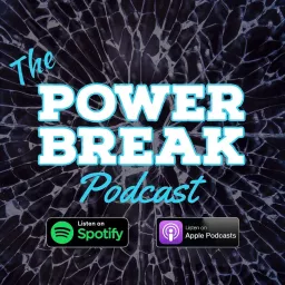 The Power Break Podcast artwork