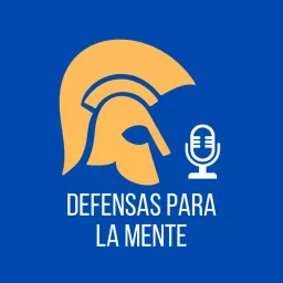 Defensas para la Mente Podcast artwork