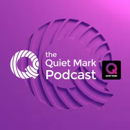 The Quiet Mark Podcast artwork