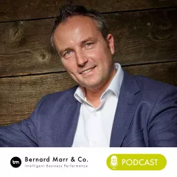 Bernard Marr's Future of Business & Technology Podcast artwork