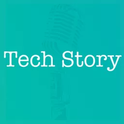 Tech Story Podcast artwork