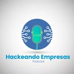 Hackeando Empresas Podcast artwork