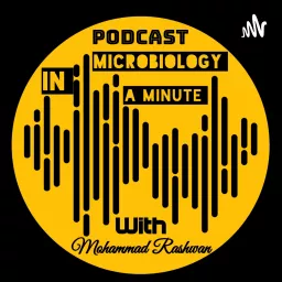 Microbiology In A Minute | الأحياء الدقيقة في دقيقة