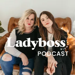 The Ladyboss Podcast artwork