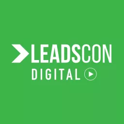 LeadsCon Digital: Lead Generation Insights for Today and Tomorrow