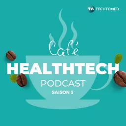 Café Healthtech Podcast artwork