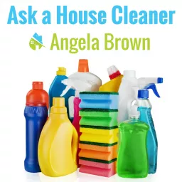 Ask a House Cleaner Podcast artwork