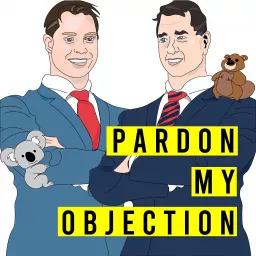 Pardon My Objection (PMO): a different kind of legal podcast artwork