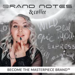Brand Notes & Coffee Podcast artwork