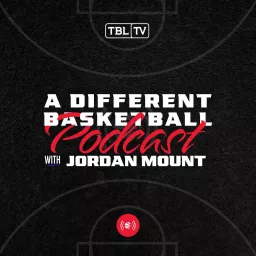 A DIFFERENT BASKETBALL PODCAST hosted by Jordan Mount artwork