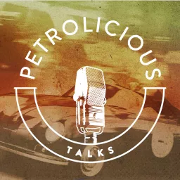 Petrolicious Talks Podcast artwork