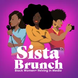 Sista Brunch: Black Voices in Entertainment