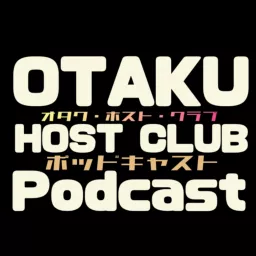 Otaku Host Club Podcast artwork