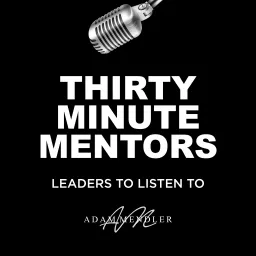 Thirty Minute Mentors Podcast artwork