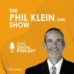The Dr. Phil Klein Dental Podcast Show artwork