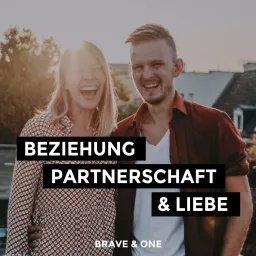 Brave & One | Der Beziehungspodcast artwork