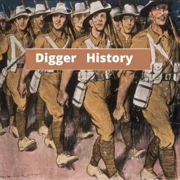 WW1 Digger History Podcast artwork