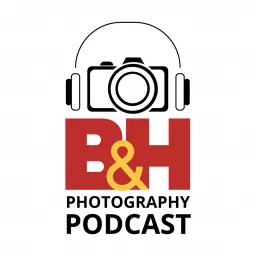 B&H Photography Podcast artwork