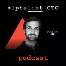 alphalist.CTO Podcast - For CTOs and Technical Leaders artwork