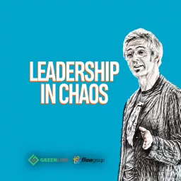 Leadership in Chaos Podcast artwork