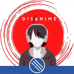 DisAnime Podcast artwork