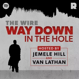 'The Wire': Way Down in the Hole Podcast artwork