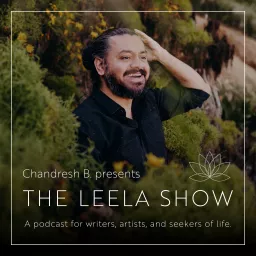 Chandresh B. presents The Leela Show Podcast artwork