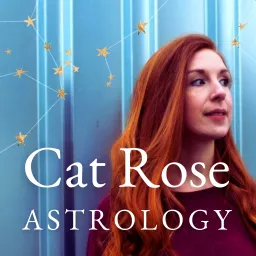 Cat Rose Astrology Podcast artwork