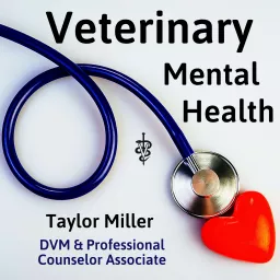 Veterinary Mental Health Podcast artwork