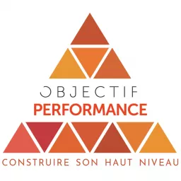 Objectif Performance Podcast artwork